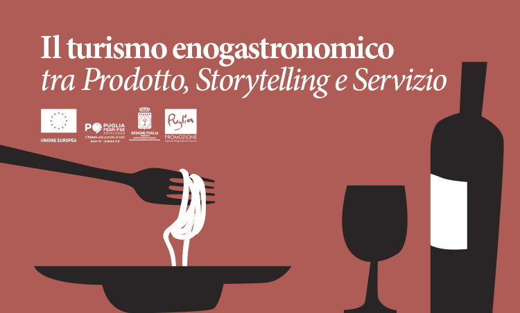 Il turismo enogastronomico tra prodotto, storytelling e servizio 